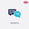 Two color conversation vector icon from blogger and influencer concept. isolated blue conversation vector sign symbol can be use