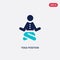 Two color yoga position vector icon from behavior concept. isolated blue yoga position vector sign symbol can be use for web,