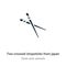 Two crossed chopsticks from japan outline vector icon. Thin line black two crossed chopsticks from japan icon, flat vector simple