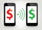 Two smart phones with dollar signs and wireless symbol