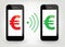 Two smart phones with euro signs and wireless symbol