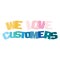 Typographic illustration of We love Customers in multi colors