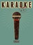 Typographic retro grunge karaoke poster. Vector illustration.