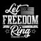 Typography american quote, let freedom ring, peace