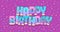 Typography banner happy birthday with donuts. Junk fast food.