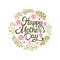 Typography and lettering with design elements and silhouettes for a happy mother`s day.