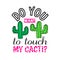 Typography Slogan Cactus. Fashionable print for cactus t-shirt. Design template with patches for t shirt printing and