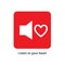 Typography slogan. Icon - a sound speaker with a heart. Vector illustration