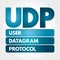 UDP - User Datagram Protocol acronym, technology concept background