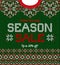 Ugly sweater Season Winter Sale Poster. Knitted background pattern scandinavian ornaments.