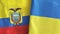 Ukraine and Ecuador two flags textile cloth 3D rendering