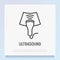 Ultrasound thin line icon. Medical equipment for health diagnostic. Modern vector illustration for laboratory service