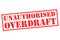 UNAUTHORISED OVERDRAFT Rubber Stamp