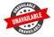 unavailable sign. round ribbon sticker. isolated tag