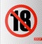 Under 18 years prohibition sign. adults only. Number eighteen in red crossed circle. symbols isolated on white