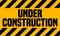 Under Construction Industrial Sign.