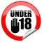 Under eighteen sign