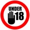 Under eighteen sign