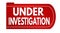 Under investigation banner design