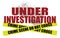 Under Investigation With Crime Scene Tape