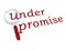 Under promise with magnifiying glass