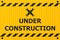 Underconstruction banner logo label for construction site or website down notify warning industry steel plate style design