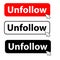 Unfollow with cursor button icon on white background. unfollow button with cursor label set. flat style