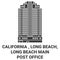 United States, California , Long Beach, Long Beach Main Post Office travel landmark vector illustration