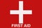 Universal red and white First Aid sign with cross symbol