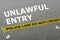 Unlawful Entry concept