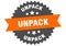 unpack sign. unpack circular band label. unpack sticker