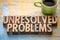 Unresolved problems - word abstract in wood type