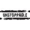 Unstoppable - Vector illustration design for banner, t-shirt graphics, fashion prints, slogan tees, stickers, cards, poster, emble