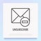 Unsubscribe thin line icon: envelope with minus. Modern vector illustration