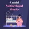 Untold motherhood stories social media post mockup