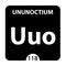 Ununoctium symbol. Sign Ununoctium with atomic number and atomic weight. Uuo Chemical element of the periodic table on a glossy