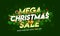 Up To 70% off for Mega Christmas Sale text decorated with jingle bell, pine leaves.