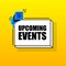 Upcoming Events banner template. Marketing flyer with megaphone. Isometric and pixel style. Template for retail