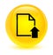 Upload document icon glassy yellow round button