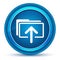 Upload files icon eyeball blue round button