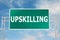 UPSKILLING - professional concept