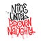 Urban graffiti lettering quote - Nice Until Proven Naughty. Christmas hand drawn holiday text. New Year ironic saying