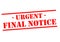 URGENT FINAL NOTICE