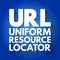 URL - Uniform Resource Locator acronym, technology concept background