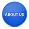 About Us aesthetic glossy blue round button abstract