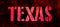 US STATES TEXAS, grunge dirty wall texture, red and black