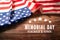 USA Memorial day and Independence day concept, United States of America flag on rustic wooden background