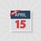 USA Tax Day Warning Icon, April 15th, the Federal Income Tax Deadline Reminder on a Flat Calendar Design. EPS10 Vector