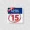 USA Tax Day Warning Icon, April 15th, the Federal Income Tax Deadline Reminder on a Flat Calendar Design with Red Marker