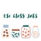 Use glass jars. Zero waste concept